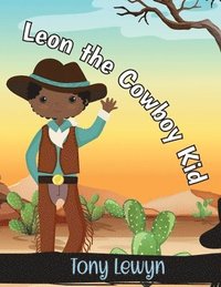 bokomslag Leon the Cowboy Kid