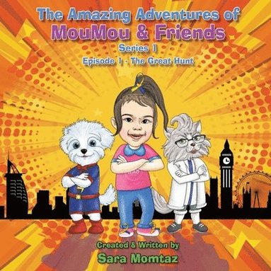 Sara Momtaz - Amazing Adventures of MouMou & Friends, Häftad