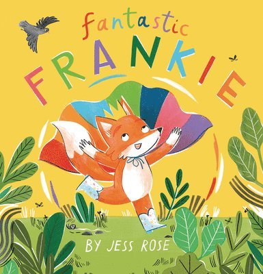 Jess Rose - Fantastic Frankie, Inbunden