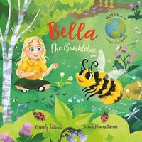 bokomslag Bella the Bumblebee