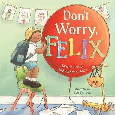 bokomslag Don't Worry, Felix