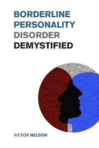 bokomslag Borderline Personality Disorder Demystified