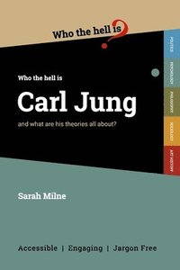 bokomslag Who the Hell is Carl Jung?