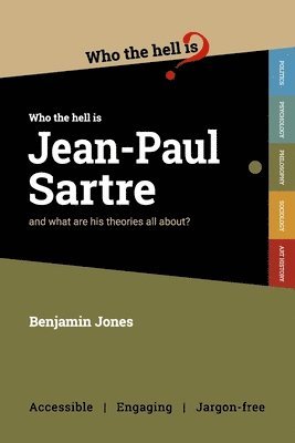 Benjamin Jones - Who the Hell is Jean-Paul Sartre?, Häftad
