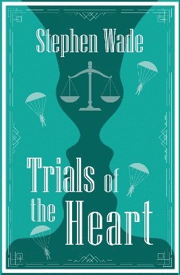 bokomslag Trials of the Heart