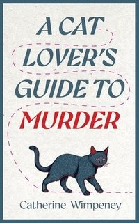 bokomslag A Cat Lover's Guide to Murder