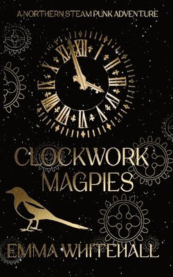 Clockwork Magpies 1