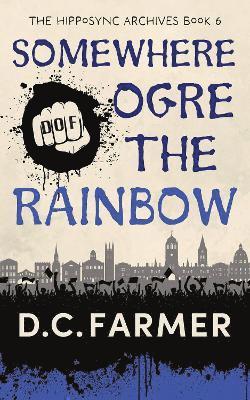 bokomslag Somewhere Ogre The rainbow
