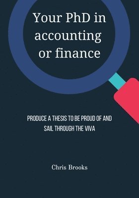 Chris Brooks - Your PhD in accounting or finance, Häftad