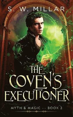 The Coven's Executioner 1