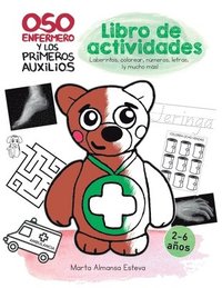 bokomslag Oso Enfermero y los primeros auxilios: Libro de Actividades