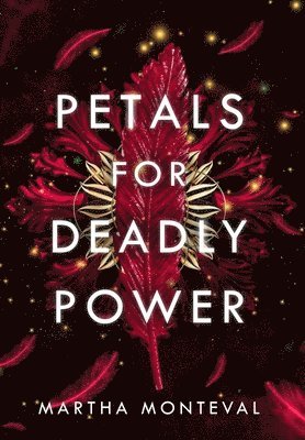 bokomslag Petals for Deadly Power