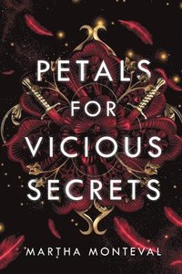 bokomslag Petals for Vicious Secrets