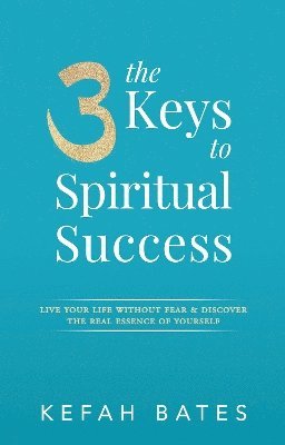 bokomslag 3 Keys To Spiritual Success