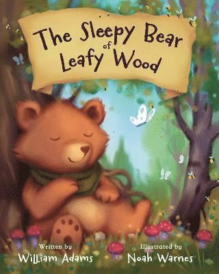 bokomslag Sleepy Bear of Leafy Wood