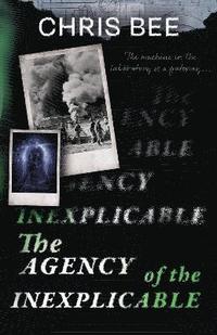 bokomslag Agency of the Inexplicable