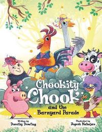 bokomslag Chookity Chook and the Barnyard Parade
