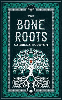 Gabriela Houston - Bone Roots, Häftad. Tillgänglighet: Lägg i varukorg