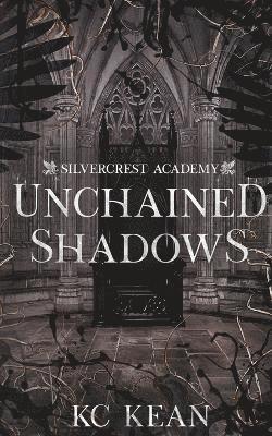 Unchained Shadows 1