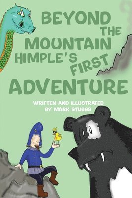 Beyond The Mountain [Himple's First Adventure] 1
