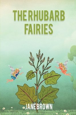 The Rhubarb Fairies 1