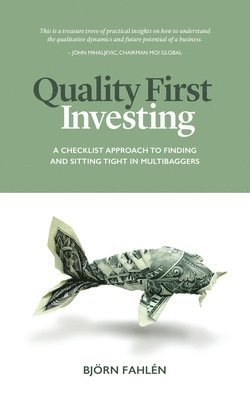 Björn Fahlén, Bjorn Fahlen - Quality First Investing, Häftad