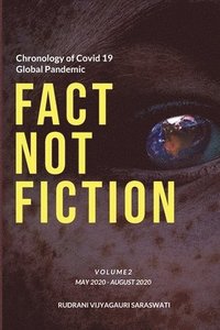bokomslag Covid-19 - Fact Not Fiction Volume II