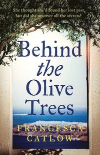 bokomslag Behind The Olive Trees