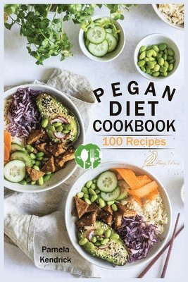 Pamela Kendrick - Pegan Diet Cookbook, Häftad