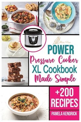 bokomslag Power Pressure Cooker XL Cookbook Made Simple