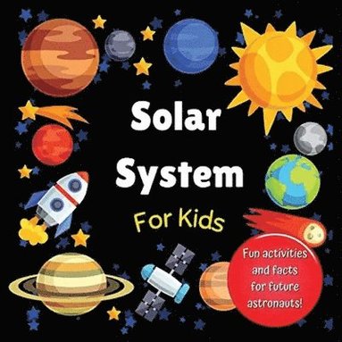Hackney And Jones - Solar System for Kids, Häftad