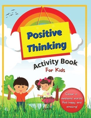 Hackney And Jones - Positive Thinking Activity Book For Kids, Häftad