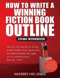 bokomslag How To Write A Winning Fiction Book Outline - Crime Workbook