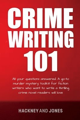 Crime Writing 101 1