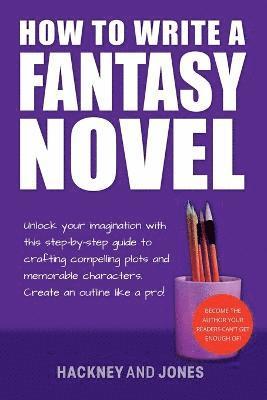 How To Write A Fantasy Novel 1