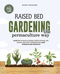 bokomslag Raised bed gardening the permaculture way