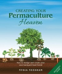 bokomslag Creating Your Permaculture Heaven