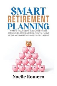 bokomslag Smart Retirement Planning