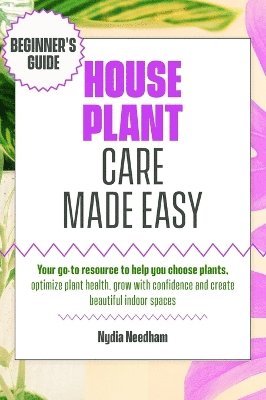 Houseplant Care Made Easy 1
