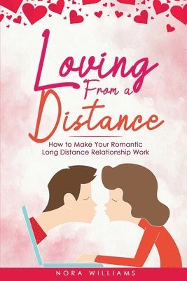 Loving from a Distance 1