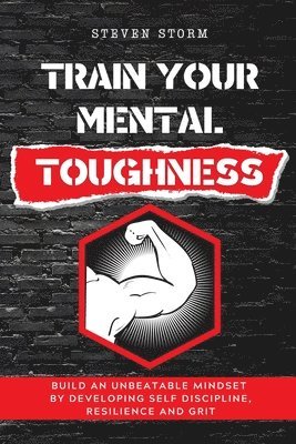 bokomslag Train Your Mental Toughness