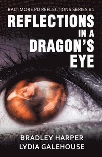 bokomslag Reflections in a Dragon's Eye
