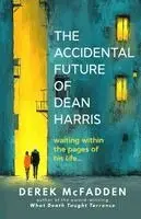 Derek McFadden - Accidental Future of Dean Harris, Häftad. Tillgänglighet: Lägg i varukorg