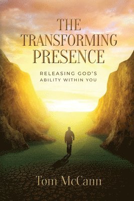 Tom McCann - Transforming Presence, Häftad