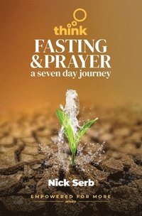 bokomslag Think Prayer and Fasting