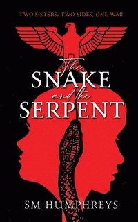 bokomslag Snake And the Serpent