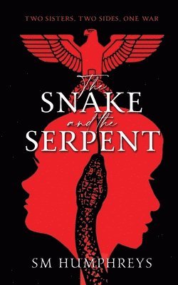 bokomslag Snake And the Serpent