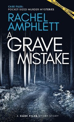 Rachel Amphlett - Grave Mistake, Häftad. Tillgänglighet: Lägg i varukorg
