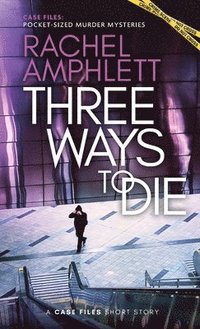 bokomslag Three Ways to Die