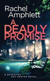 bokomslag A Deadly Promise